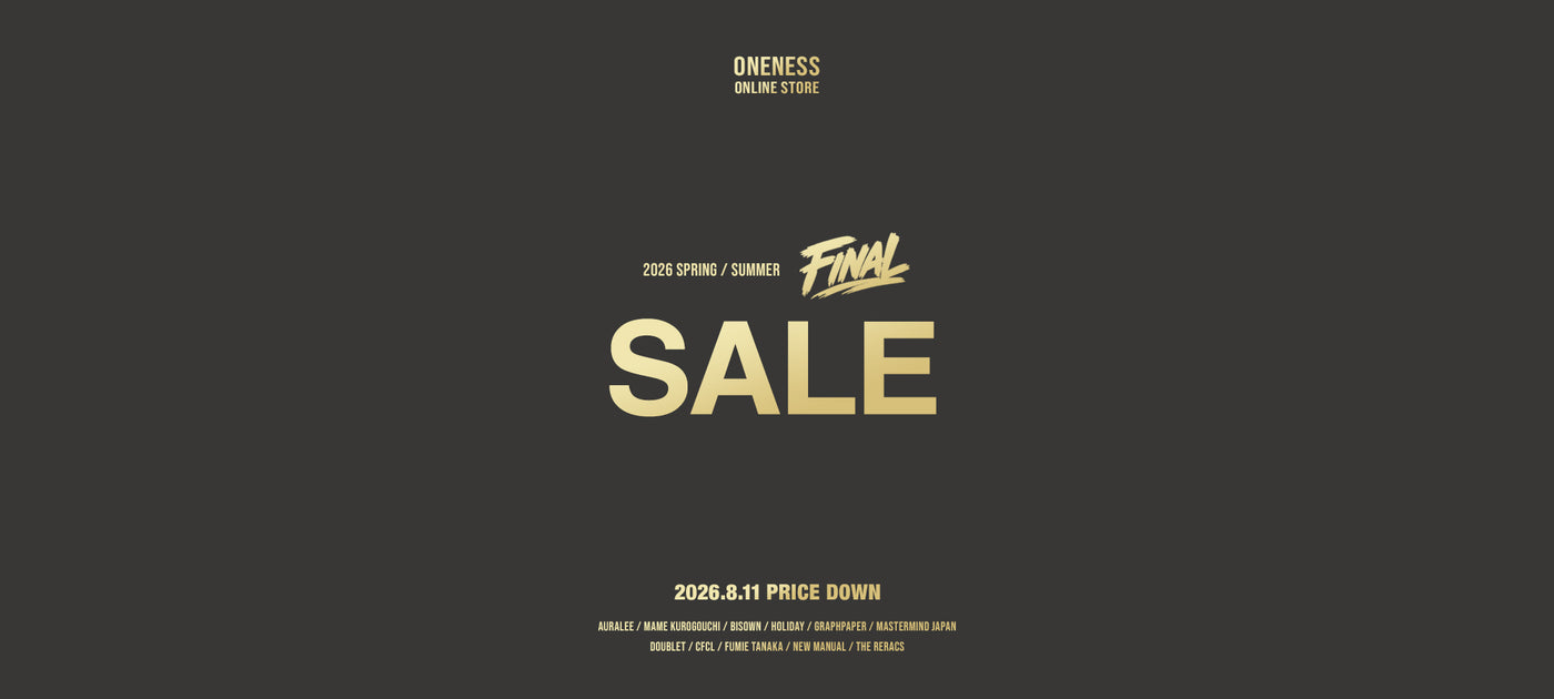 2026春夏セール【MEN】 – ONENESS ONLINE STORE