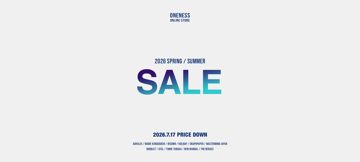 2026春夏セール【MEN】 – ONENESS ONLINE STORE