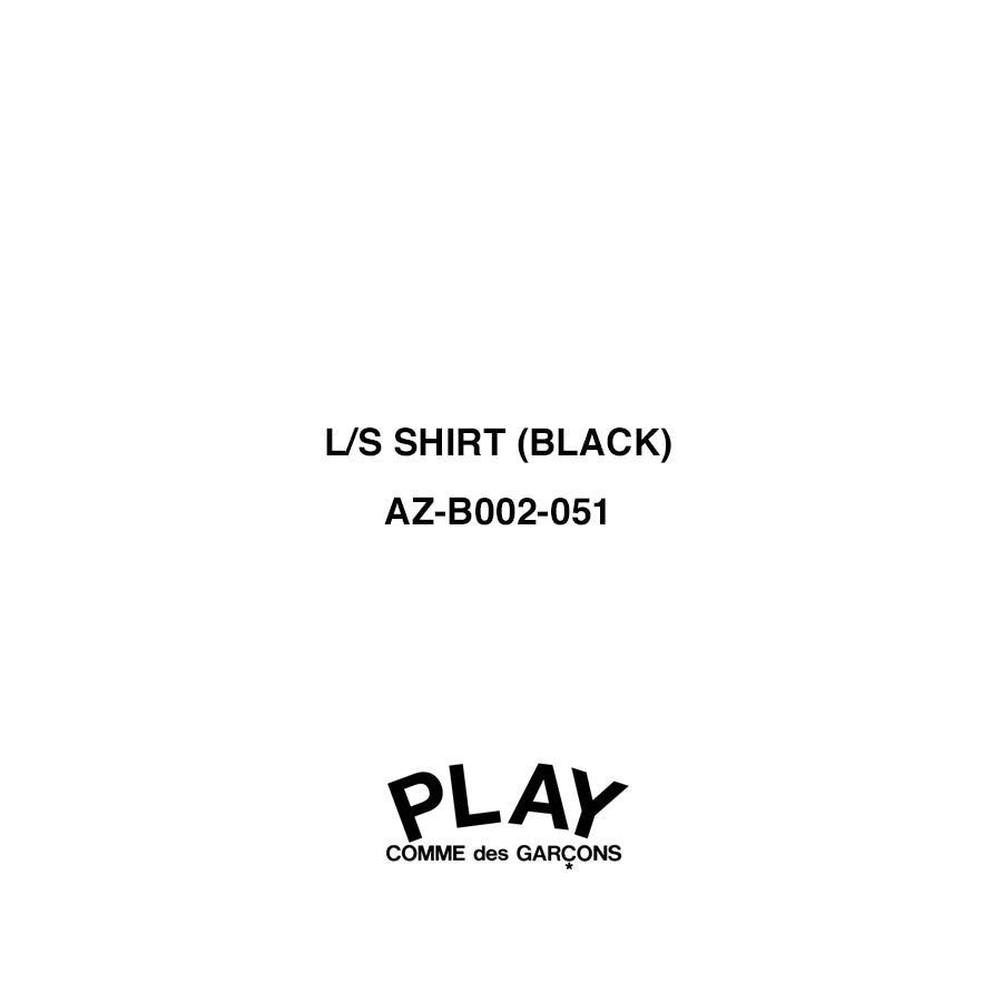 【PLAY COMME des GARCONS】<br>L/S SHIRT (BLACK) <br>AZ-B002-051