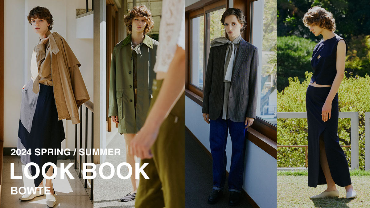 BOWTE (バウト) 2024SS LOOK BOOK / 2024春夏ルックブック
