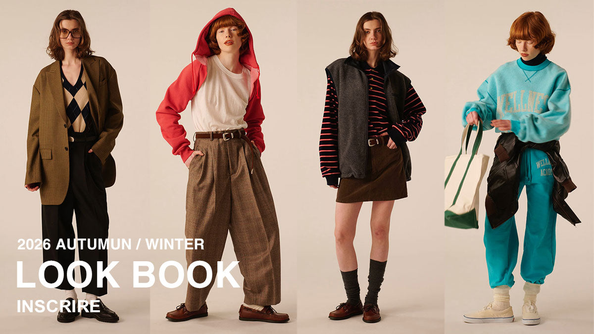 INSCRIRE (アンスクリア) 2026AW LOOK BOOK – ONENESS ONLINE STORE