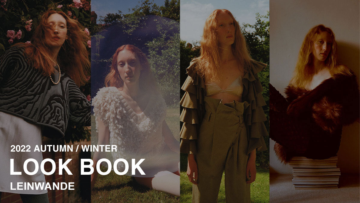 LEINWANDE (ラインヴァンド) 2022AW LOOK BOOK / 2022秋冬ルックブック