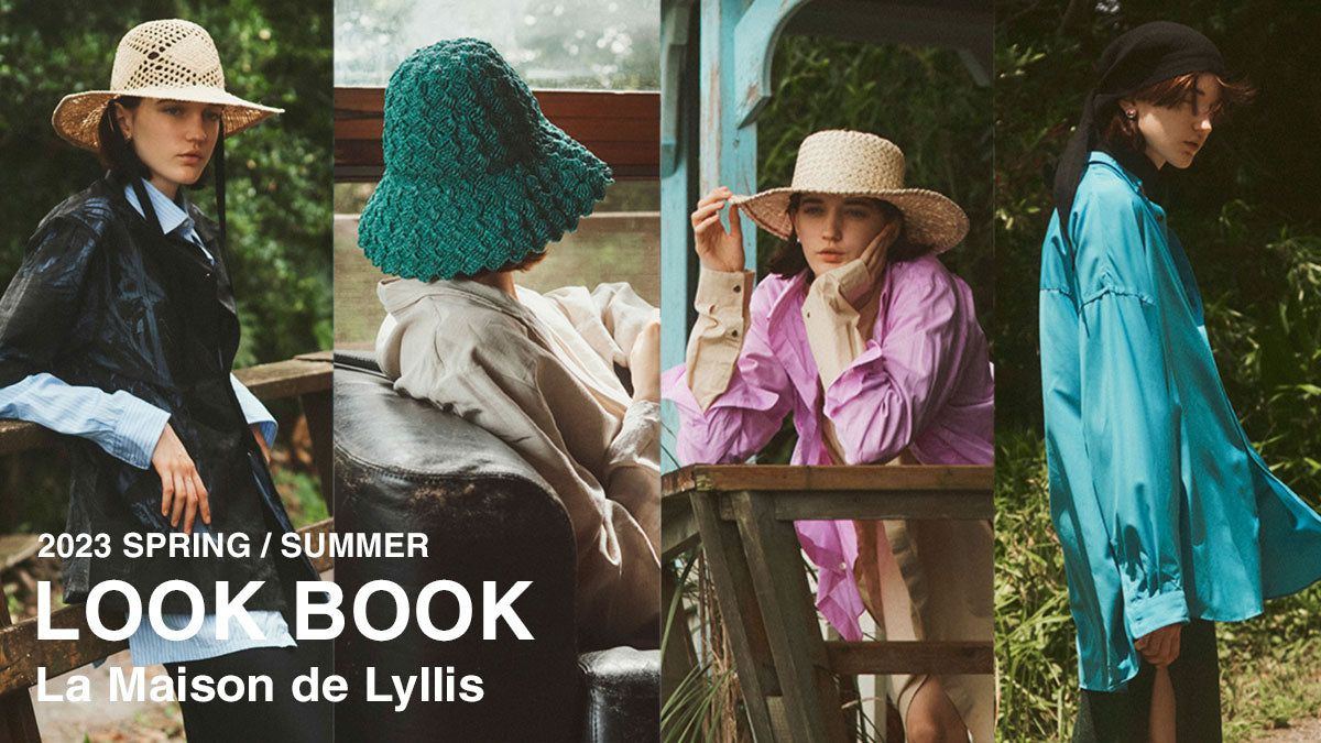La Maison de Lyllis (メゾンドリリス) 2023SS LOOK BOOK / 2023春夏