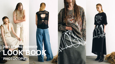 PHOTOCOPIEU 2026SS LOOK BOOK / 2026春夏ルックブック – ONENESS