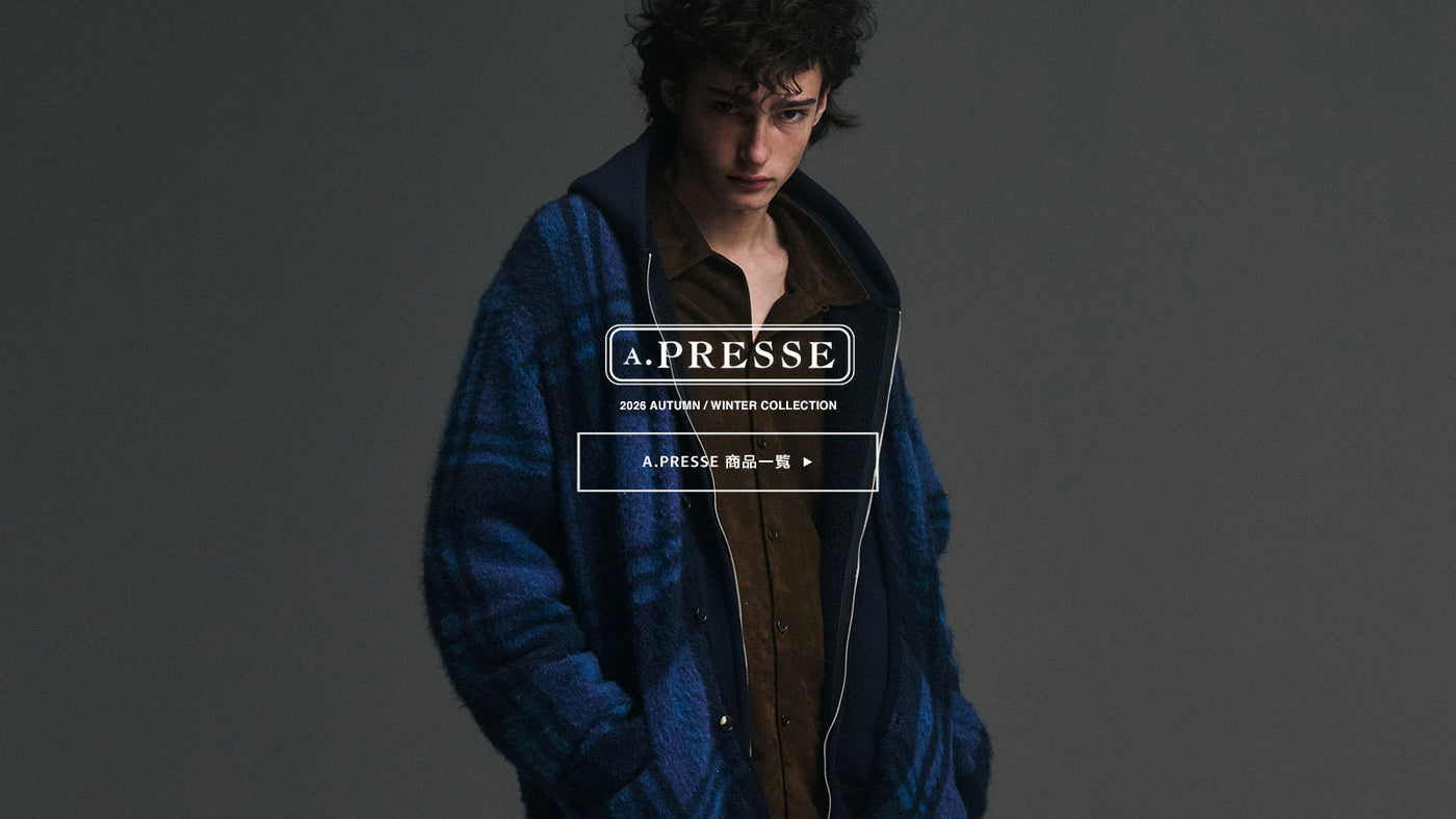 AURALEE・NICENESS・MAATEE&SONS・A.PRESSE 通販「ONENESS ONLINE STORE」