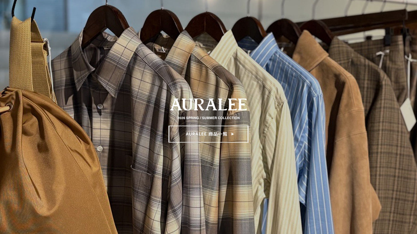 AURALEE・NICENESS・MAATEE&SONS・A.PRESSE 通販「ONENESS ONLINE STORE」
