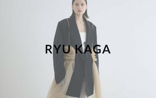 RYU KAGA (リュウ カガ) 2023AW LOOK BOOK – ONENESS ONLINE STORE
