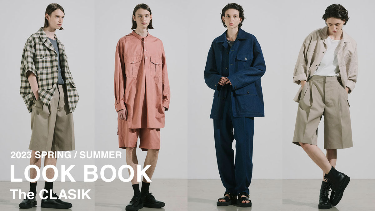 The CLASIK (ザ・クラシック) 2023SS LOOK BOOK – ONENESS