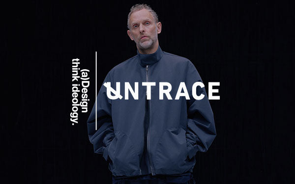 UNTRACE (アントレース) 2025AW LOOK BOOK – ONENESS ONLINE STORE